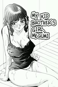 My Kid Brother's Girl, Megumi — hentai manga cover on Fhentai