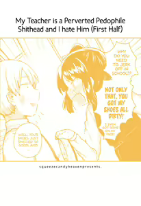 Page 26 of Sensei wa Lolicon de Saitei Hentai no Gomikuzu [Zen] + Omake | My Teacher is a Perverted Pedophile Shithead and I Hate Him (First Half) + Bonus Story - preview thumbnail