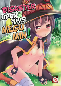 Kono Megumin ni Sainan o! | Disaster Upon This Megumin! — hentai manga cover on Fhentai