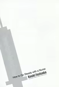 Page 195 of Nurse o Kanojo ni Suru Houhou - How To Go Steady With A Nurse 1 - preview thumbnail