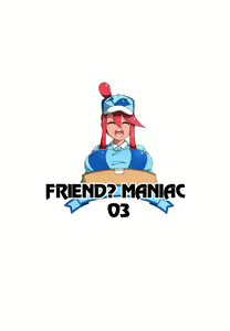Page 25 of Tomodachi? Maniac 03 - preview thumbnail