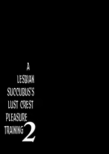 Page 22 of Les Inma no Inmon Kairaku Choukyou 2 | A Lesbian Succubus's Lust Crest Pleasure Training 2 - preview thumbnail