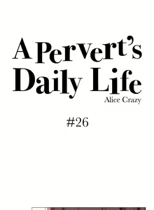 Page 560 of A Pervert's Daily Life Ch. 1-34 - preview thumbnail