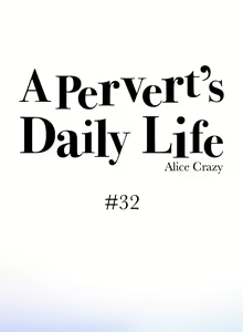 Page 704 of A Pervert's Daily Life Ch. 1-34 - preview thumbnail