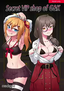 Secret VIP Shop of G&K - hentai manga cover image