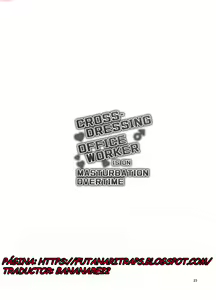 Page 24 of Josou OL Tadaima Onanie Zangyouchuu | Cross-Dressing Office Worker Is On Masturbation Overtime - preview thumbnail