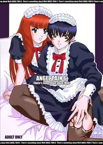Angel Pain 06 -There's Something About Mell- - hentai manga cover image