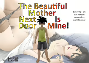 Page 6 of Tonari no Kirei na Mama-san wa Boku no Mono! | The Beautiful Mother Next Door Is Mine! - preview thumbnail