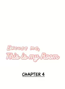 Page 16 of Excuse me, This is my Room Ch. 1-26 - preview thumbnail