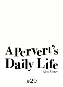 Page 416 of A Pervert's Daily Life Ch. 1-66 - preview thumbnail