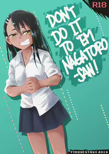 Don't do it to 'Em Nagatoro-San! (uncensored) — hentai manga cover on Fhentai
