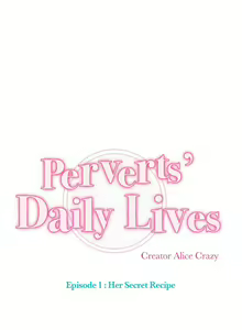 Page 370 of Perverts' Daily Lives Episode 1: Her Secret Recipe Ch1-19 - preview thumbnail