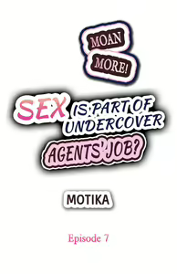 Page 57 of Sex is Part of Undercover Agent's Job? - preview thumbnail