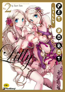 Aigan Robot Lilly - Pet Robot Lilly Vol. 2 (decensored) — hentai manga cover on Fhentai