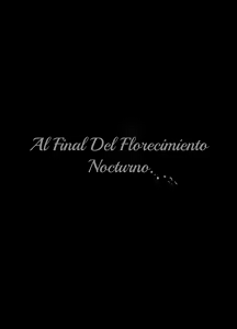 Page 40 of Late Night Blooming | Al Final del Florecimiento Nocturno - preview thumbnail