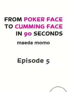 Page 12 of From Poker Face to Cumming Face in 90 Seconds Ch. 1-21 - preview thumbnail