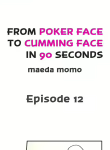 Page 27 of From Poker Face to Cumming Face in 90 Seconds Ch. 1-21 - preview thumbnail