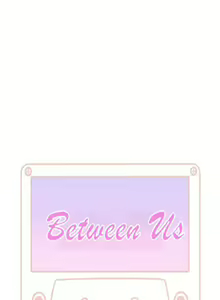Page 180 of BETWEEN US Ch. 1-36 - preview thumbnail