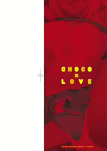 Page 2 of CHOCO x LOVE | CHOCO x LOVE -褐色之戀- - preview thumbnail