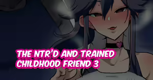 Page 33 of Osananajimi ga NTRzumi na Wake ga Nai! | There's no way my girlfriend has already been NTR'd! Ch. 1-5 (decensored) - preview thumbnail