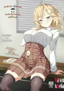 Youkoso, Watson Chousashitsu e | Welcome to Watson's Office! - hentai manga cover image