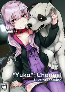 *Yuka*² Channel Live streaming - hentai manga cover image