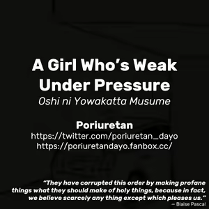 Page 7 of Oshi ni Yowakatta Musume | A Girl Who's Weak Under Pressure - preview thumbnail