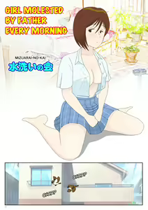 Asa Kara Chichi ni Ya Rareru Musume | Girl Molested by Father Every Morning — hentai manga cover on Fhentai