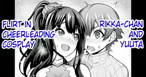 Rikka-chan, Yuuta to Cheer Cos de Icha Tsuku — hentai manga cover on Fhentai