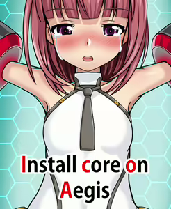 Install Core On Aegis - hentai manga cover image