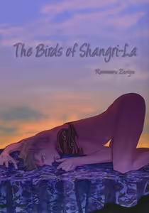 Shangri La no Tori | The Birds of Shangri-La act.1 - hentai manga cover image