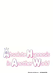 Page 69 of Absolute Hypnosis in Another World - preview thumbnail