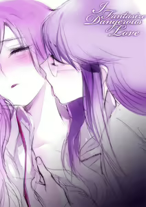 I Fantasize Dangerous Love - hentai manga cover image