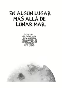 Page 4 of Gekkai no Hate - Somewhere beyond lunar maria | En algún lugar más allá de Lunar María. - preview thumbnail