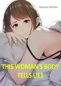 This Woman's Body Tells Lies — hentai manga cover on Fhentai