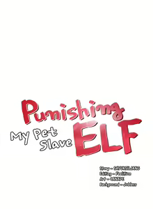 Page 138 of Punishing My Pet Slave ELF Chapitre 11 à 20 VF - preview thumbnail