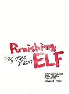 Page 280 of Punishing My Pet Slave ELF Chapitre 11 à 20 VF - preview thumbnail