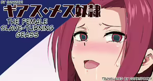 The female slave-turning Geass — hentai manga cover on Fhentai