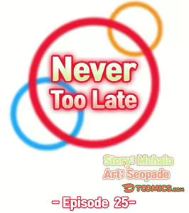 Page 1752 of Never Too Late / My Mom Is a Female College Student 0 - 25 - preview thumbnail