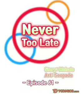 Page 744 of Never Too Late / My Mom Is a Female College Student 51 - 70 - preview thumbnail