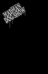 Page 3 of MADMAN DOG SHOW - preview thumbnail