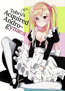 Tohru-kun wa Koutensei Otokonoko | Tohru's Acquired Androgynaea - hentai manga cover image