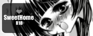 SweetHome【総珱R18】 - hentai manga cover image
