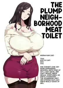 Yarikuri Jouzu na Ottori Bakunyuu Muchimuchi Oku-sama | The Plump Neighborhood Meat Toilet — hentai manga cover on Fhentai