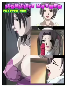 Submissive Mother - Chapter 1-6 — hentai manga cover on Fhentai