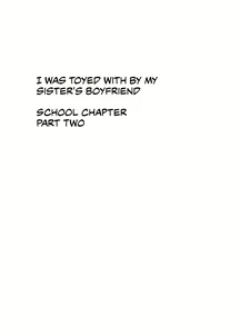 Page 28 of Ane no Kareshi ni Moteasobareta Watashi Gakuen Hen | I Was Toyed With By My Sister's Boyfriend School Chapter - preview thumbnail