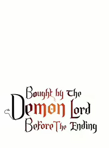 Page 524 of Bought By The Demon Lord Before The Ending - preview thumbnail