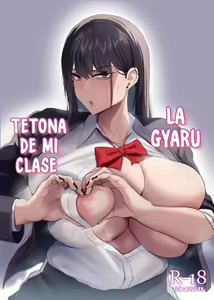 Ore no Class no Chichi Gal | La Gyaru Tetona de mi Clase — hentai manga cover on Fhentai