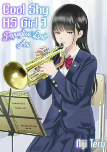 Cool-Dere JK 3 Shitsurakuen Hen | Cool Shy HS Girl 3 Paradise Lost Arc — hentai manga cover on Fhentai
