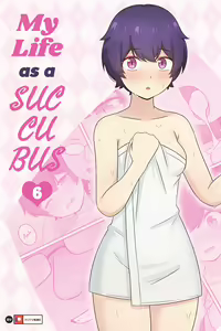 My Life as a Succubus Ch.6 — hentai manga cover on Fhentai
